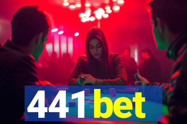 441 bet